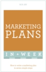 Marketing Plans In A Week : How To Write A Marketing Plan In Seven Simple Steps - eBook