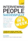 Interviewing People Successfully in a Week: Teach Yourself - eBook