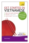 Get Started in Vietnamese Absolute Beginner Course : (Book and audio support) - Book