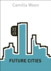 Future Cities: All That Matters - eBook