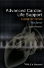 Advanced Cardiac Life Support : A Guide for Nurses - eBook