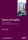 Towers of Capital : Office Markets and International Financial Services - eBook