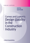 Cornes and Lupton's Design Liability in the Construction Industry - eBook