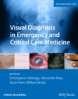 Visual Diagnosis in Emergency and Critical Care Medicine - eBook