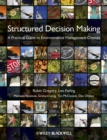 Structured Decision Making : A Practical Guide to Environmental Management Choices - eBook