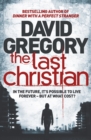 The Last Christian : A novel - eBook