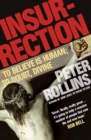 Insurrection : To believe is human; to doubt, divine - eBook