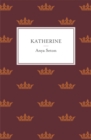 Katherine : The classic historical romance - eBook