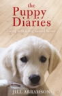 The Puppy Diaries : Living With a Dog Named Scout - eBook