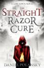Low Town: The Straight Razor Cure : Low Town 1 - Book