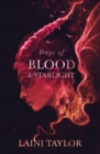 Days of Blood and Starlight : The Sunday Times Bestseller. Daughter of Smoke and Bone Trilogy Book 2 - eBook