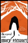 The Crystal Cave : The spellbinding story of Merlin - Book