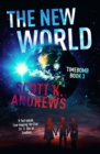 The New World : The TimeBomb Trilogy 3 - eBook