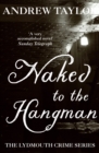 Naked to the Hangman : The Lydmouth Crime Series Book 8 - eBook