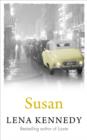Susan : A gripping tale of grit and fortitude that exposes the seedy underbelly of London's East End - eBook