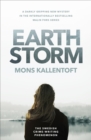 Earth Storm : The new novel from the Swedish crime-writing phenomenon - Book