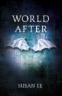 World After : Penryn and the End of Days Book Two - eBook