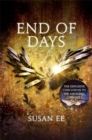 End of Days : Penryn and the End of Days Book Three - Book