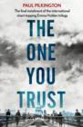 The One You Trust : Emma Holden Suspense Mystery Trilogy: Book Three - eBook