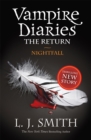 The Vampire Diaries: Nightfall : Book 5 - Book