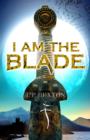 I am the Blade - eBook