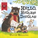 Hello, Hugless Douglas! : World Book Day 2014 - eBook