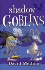 Shadow Goblins : Book 4 - eBook