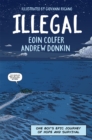 Illegal : A graphic novel telling one boy's epic journey to Europe - Book