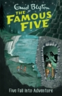 Famous Five: Five Fall Into Adventure : Book 9 - Book