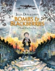 Bombs and Blackberries : A World War Two Play - Book