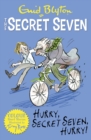 Secret Seven Colour Short Stories: Hurry, Secret Seven, Hurry! : Book 5 - eBook