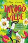 Indigo Wilde and the Unknown Wilderness : Book 2 - eBook