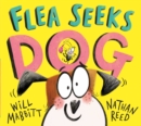Flea Seeks Dog - Book