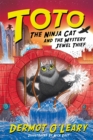 Toto the Ninja Cat and the Mystery Jewel Thief : Book 4 - Book