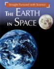 Straight Forward with Science: The Earth in Space - Book