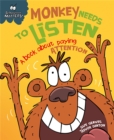 Behaviour Matters: Monkey Needs to Listen - A book about paying attention : A book about paying attention - Book