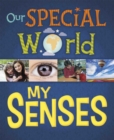 Our Special World: My Senses - Book