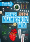 Maths is Everywhere: Your Number's Up : Digits, number lines, negative and positive numbers - Book