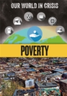 Our World in Crisis: Poverty - Book
