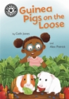 Reading Champion: Guinea Pigs on the Loose : Independent Reading 11 - Book