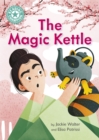 The Magic Kettle : Independent Reading Turquoise 7 - eBook