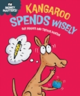 Money Matters: Kangaroo Spends Wisely - Book