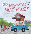 Why in the World: Why do People Move Home? - Book
