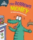 Money Matters: Croc Borrows Money - Book