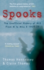Spooks the Unofficial History of MI5 From M to Miss X 1909-39 - eBook