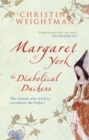 Margaret of York : The Diabolical Duchess - eBook