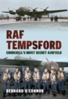 RAF Tempsford : Churchill's Most Secret Airfield - eBook