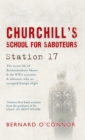 Churchill's School for Saboteurs : Station 17 - eBook