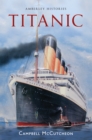 Titanic Amberley Histories - eBook