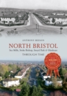 North Bristol Seamills, Stoke Bishop, Sneyd Park & Henleaze Through Time - eBook